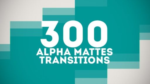 300 Alpha Mattes Transitions