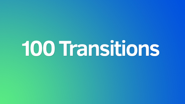 100 Transitions 1 100 Transitions